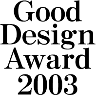 Good Design Award 2003